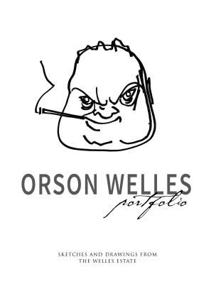 Orson Welles Portfolio (Braund Simon)(Pevná vazba)