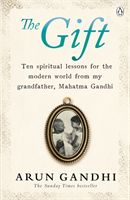 Gift of Anger - The Sunday Times Bestseller (Gandhi Arun)(Paperback)