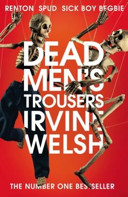 Dead Men's Trousers (Welsh Irvine)(Paperback / softback)