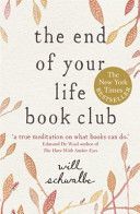 End of Your Life Book Club (Schwalbe Will)(Paperback)