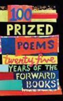 100 Prized Poems - Twenty-Five Years of the Forward Books (Sieghart William)(Paperback)