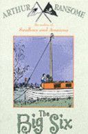 The Big Six - Ransome Arthur