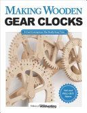 Making Wooden Gear Clocks (Scroll Saw Woodworking and Crafts Magazine)(Paperback)