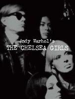 Andy Warhol's The Chelsea Girls (Huxley Geralyn)(Pevná vazba)