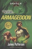 Daniel X: Armageddon - (Daniel X 5) (Patterson James)(Paperback)