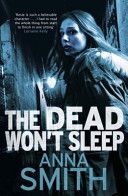 Dead Won't Sleep (Smith Anna)(Paperback)