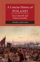 Concise History of Poland (Lukowski Jerzy (University of Birmingham))(Paperback / softback)