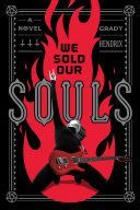 We Sold Our Souls (Hendrix Grady)(Paperback / softback)