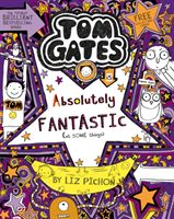 Tom Gates is Absolutely Fantastic (at some things) (Pichon Liz)(Paperback / softback)