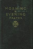 Morning and Evening Prayer - with Night Prayer(Leather / fine binding)