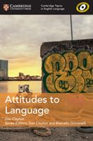 Attitudes to Language (Clayton Dan)(Paperback)