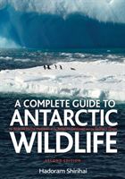 Complete Guide to Antarctic Wildlife (Shirihai Hadoram)(Pevná vazba)