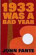 1933 Was A Bad Year - Fante John
