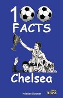 Chelsea - 100 Facts (Downer Kristian)(Paperback)