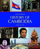 Illustrated History of Cambodia (Coggan Philip)(Paperback / softback)