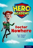 Hero Academy: Oxford Level 11, Lime Book Band: Doctor Nowhere (Stewart Paul)(Paperback / softback)