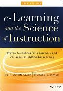 E-Learning and the Science of Instruction - Proven Guidelines for Consumers and Designers of Multimedia Learning (Clark Ruth C.)(Pevná vazba)