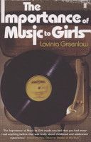 Importance of Music to Girls (Greenlaw Lavinia)(Paperback)