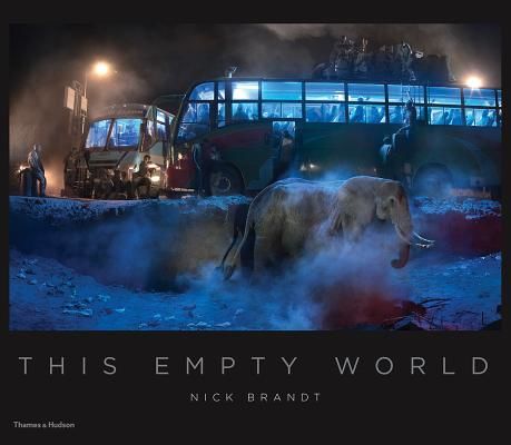 Nick Brandt: This Empty World (Brandt Nick)(Pevná vazba)