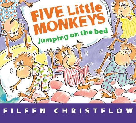 Five Little Monkeys Jumping on the Bed (Board Book) (Christelow Eileen)(Board Books)