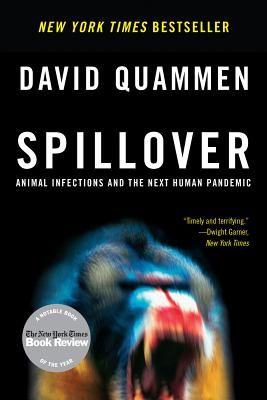 Spillover - Animal Infections and the Next Human Pandemic (Quammen David)(Paperback)