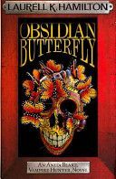 Obsidian Butterfly (Hamilton Laurell K.)(Paperback)