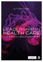 Leadership in Health Care (Barr Jill)(Paperback / softback)