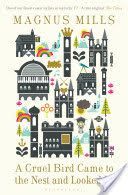 Cruel Bird Came to the Nest and Looked in (Mills Magnus)(Paperback)