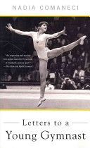 Letters to a Young Gymnast - The Art of Mentoring (Comaneci Nadia)(Paperback)