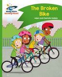 Reading Planet - The Broken Bike - Green: Comet Street Kids (Guillain Adam)(Paperback)