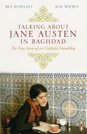 Talking About Jane Austen in Baghdad - The True Story of an Unlikely Friendship (Rowlatt Bee)(Paperback)