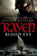 Raven: Blood Eye (Raven 1) (Kristian Giles)(Paperback)