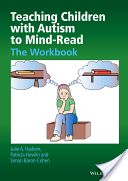 Teaching Children with Autism to Mind-Read - The Workbook (Hadwin Julie A.)(Paperback)