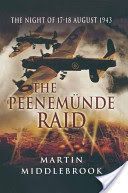 Peenemunde Raid - The Night of 17-18 August 1943 (Middlebrook Martin)(Paperback)