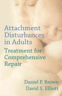 Attachment Disturbances in Adults - Treatment for Comprehensive Repair (Brown Daniel P.)(Pevná vazba)