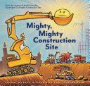 Mighty, Mighty Construction Site (Duskey Rinker Sherri)(Pevná vazba)