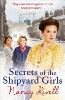 Secrets of the Shipyard Girls (Revell Nancy)(Paperback)