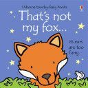 That´s Not My Fox - Watt Fiona