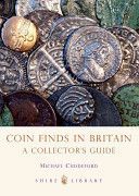 Coin Finds in Britain - A Collector's Guide (Cuddeford Michael)(Paperback)