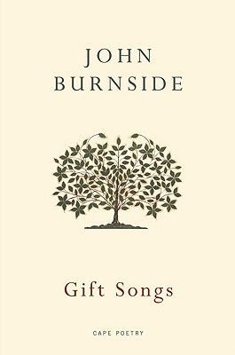 Gift Songs (Burnside John)(Paperback)