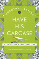 Have His Carcase (Sayers Dorothy L.)(Paperback)