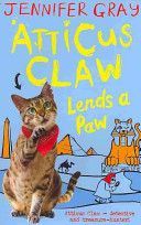 Atticus Claw Lends a Paw (Gray Jennifer)(Paperback)