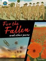 Project X Origins Graphic Texts: Dark Red+ Book Band, Oxford Level 20: For the Fallen and other poems(Paperback)