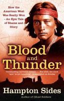 Blood and Thunder - An Epic of the American West (Sides Hampton)(Paperback)