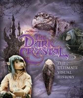 Dark Crystal the Ultimate Visual History (Gaines Caseen)(Pevná vazba)