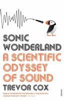 Sonic Wonderland - A Scientific Odyssey of Sound (Cox Trevor)(Paperback)