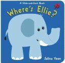 Where's Ellie? - A Hide-and-seek Book (Yoon Salina)(Board book)