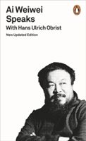 Ai Weiwei Speaks - With Hans Ulrich Obrist (Obrist Hans-Ulrich)(Paperback)