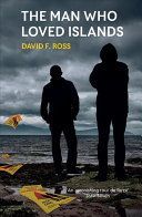 Man Who Loved Islands (Ross David F.)(Paperback)