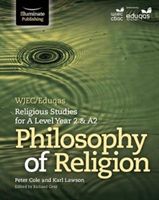 WJEC/Eduqas Religious Studies for A Level Year 2 & A2: Philosophy of Religion (Cole Peter)(Paperback)